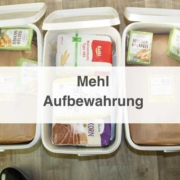 Richtige Behälter: Mehl Aufbewahrung Tipps